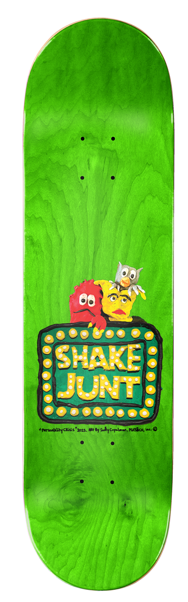 SHAKE JUNT "Personality Crisis" 8.75" SKATEBOARD DECK