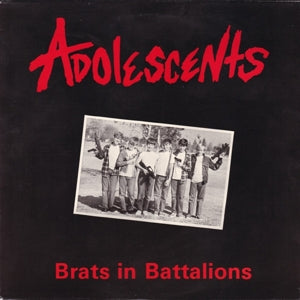 Adolescents - Brats in Battalions Vinyl LP Record