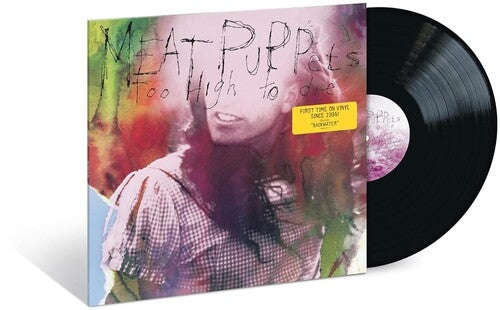 Meat Puppets - Too High to Die Vinyl LP Record