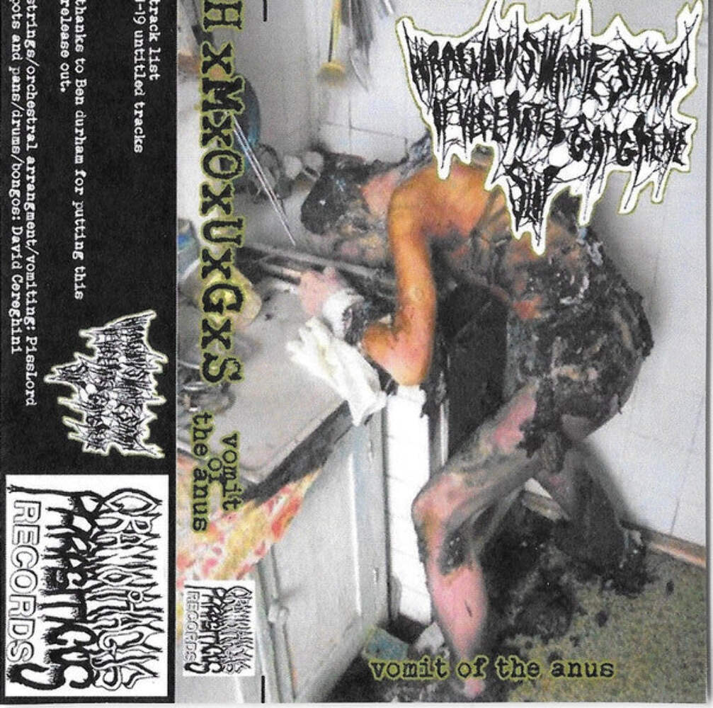 Horrendous Manifestation Of Ulcerated Gangrene Slop – Vomit Of The Anus Cassette