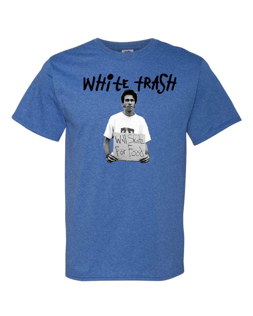 White Trash "Will Skate For Food" Skateboard T-Shirt