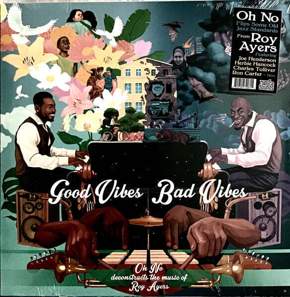 Oh No Deconstructs The Music Of Roy Ayers – Good Vibes / Bad Vibes Vinyl LP Reco