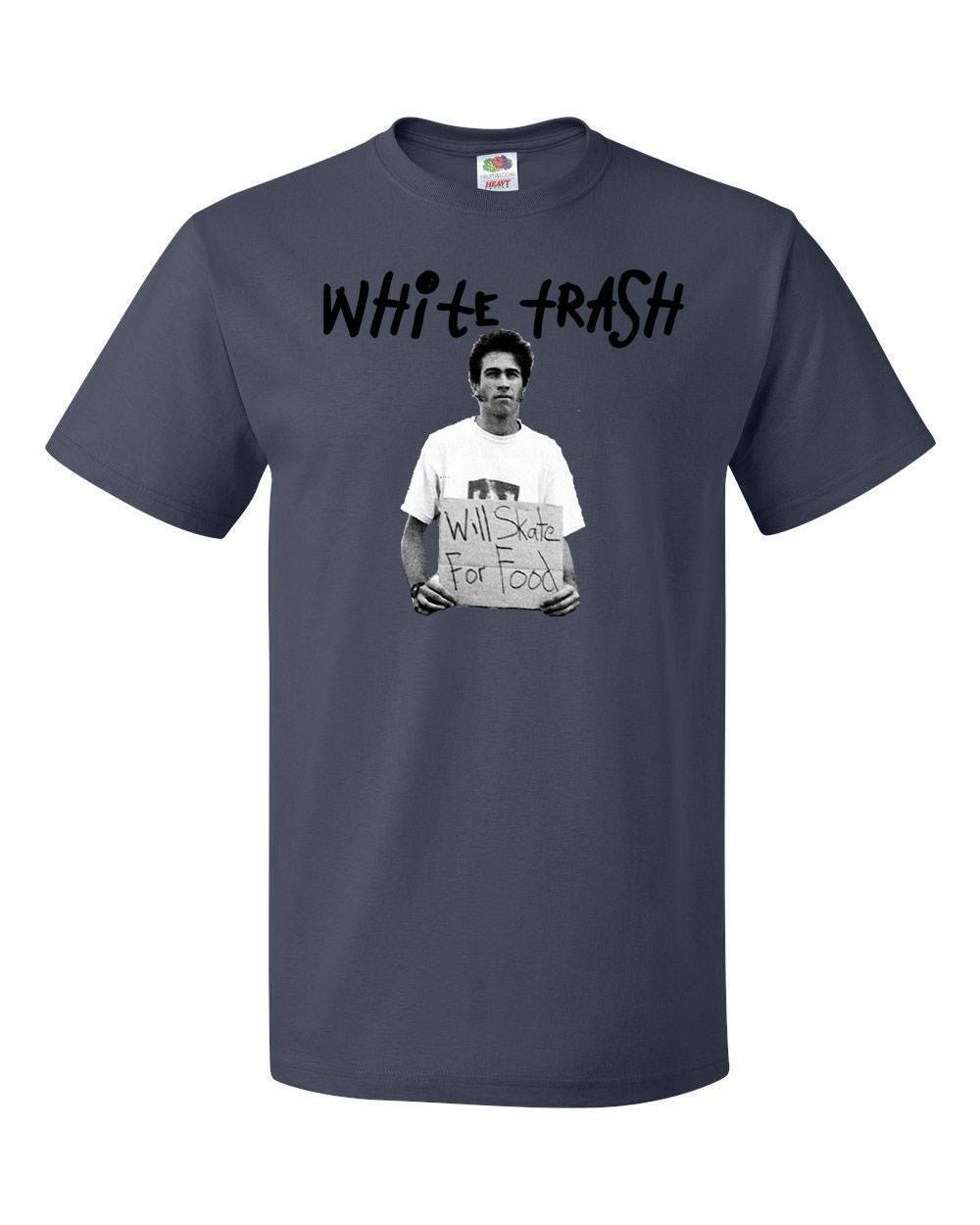 White Trash "Will Skate For Food" Skateboard T-Shirt