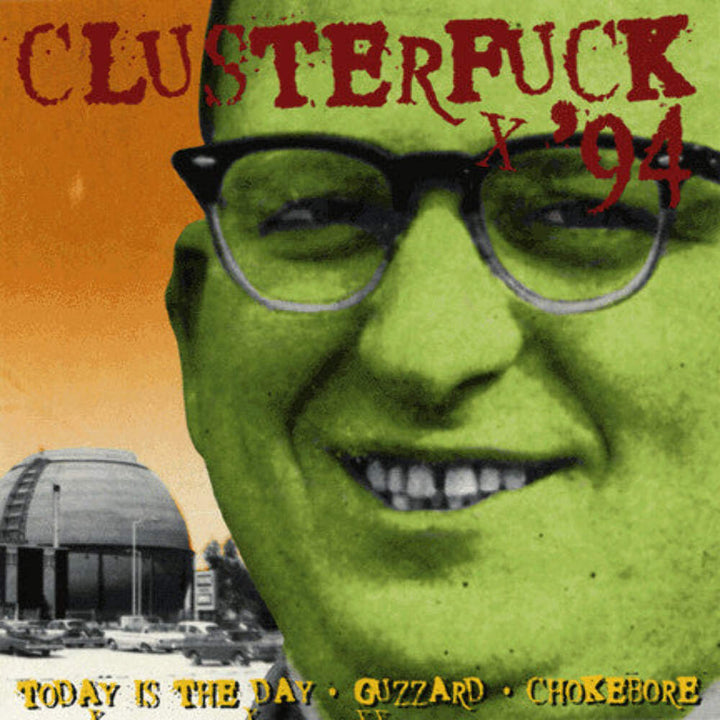 Today Is The Day - Guzzard - Chokebore – Clusterfuck '94 CD *SEALED 1994 RELEASE