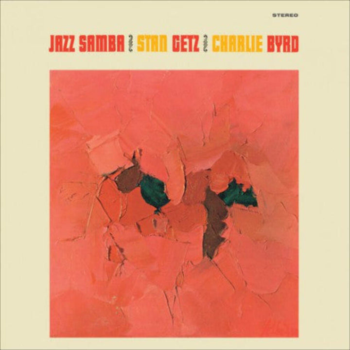 Stan Getz / Charlie Byrd – Jazz Samba 180G Yellow Color Vinyl LP Record