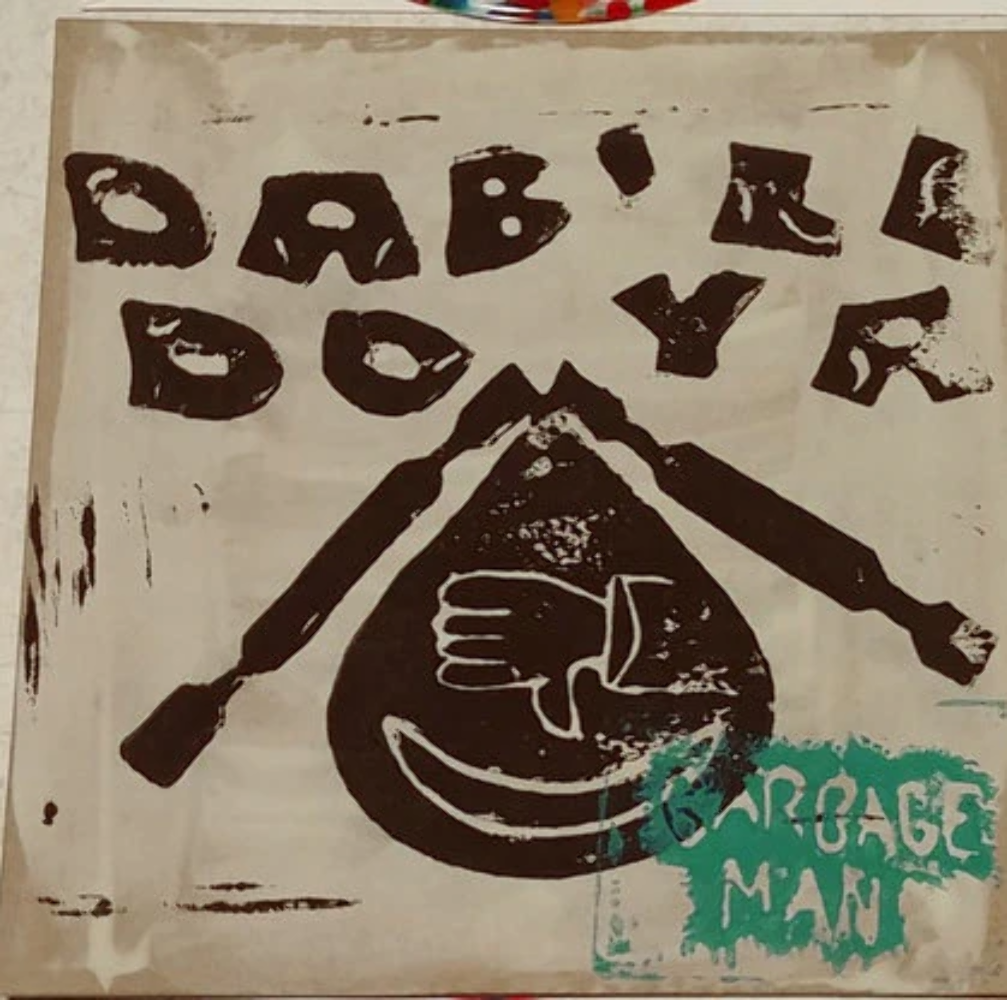 Garbage Man "Dab'll Do Ya" 7", Translucent Purple