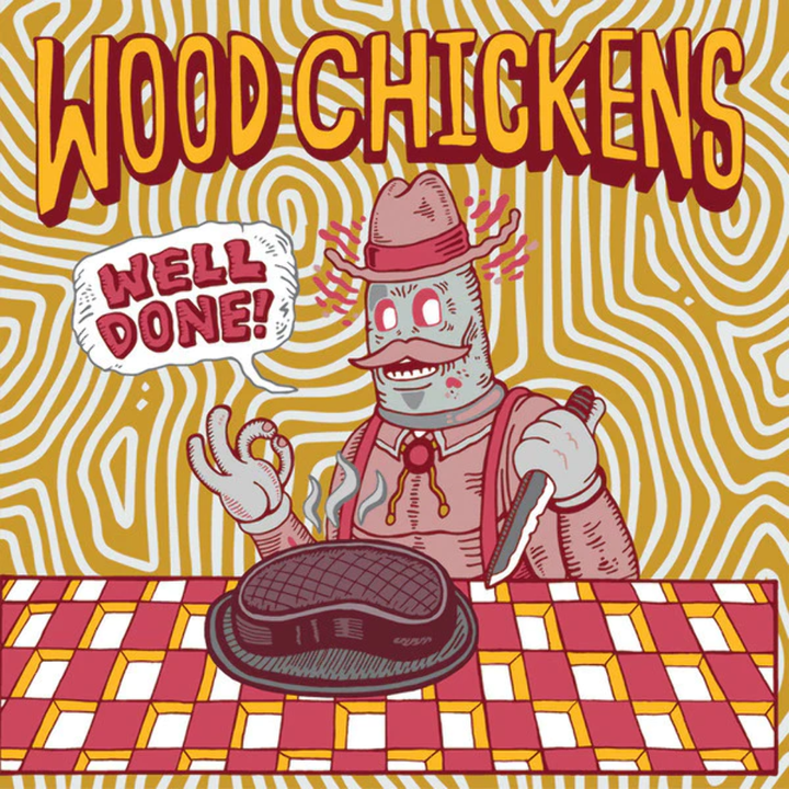 Wood Chickens - Well Done! Vinyl LP Record