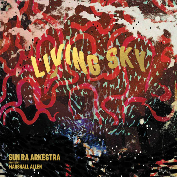 Sun Ra Arkestra Directed By Marshall Allen – Living Sky 2x Vinyl LP Record