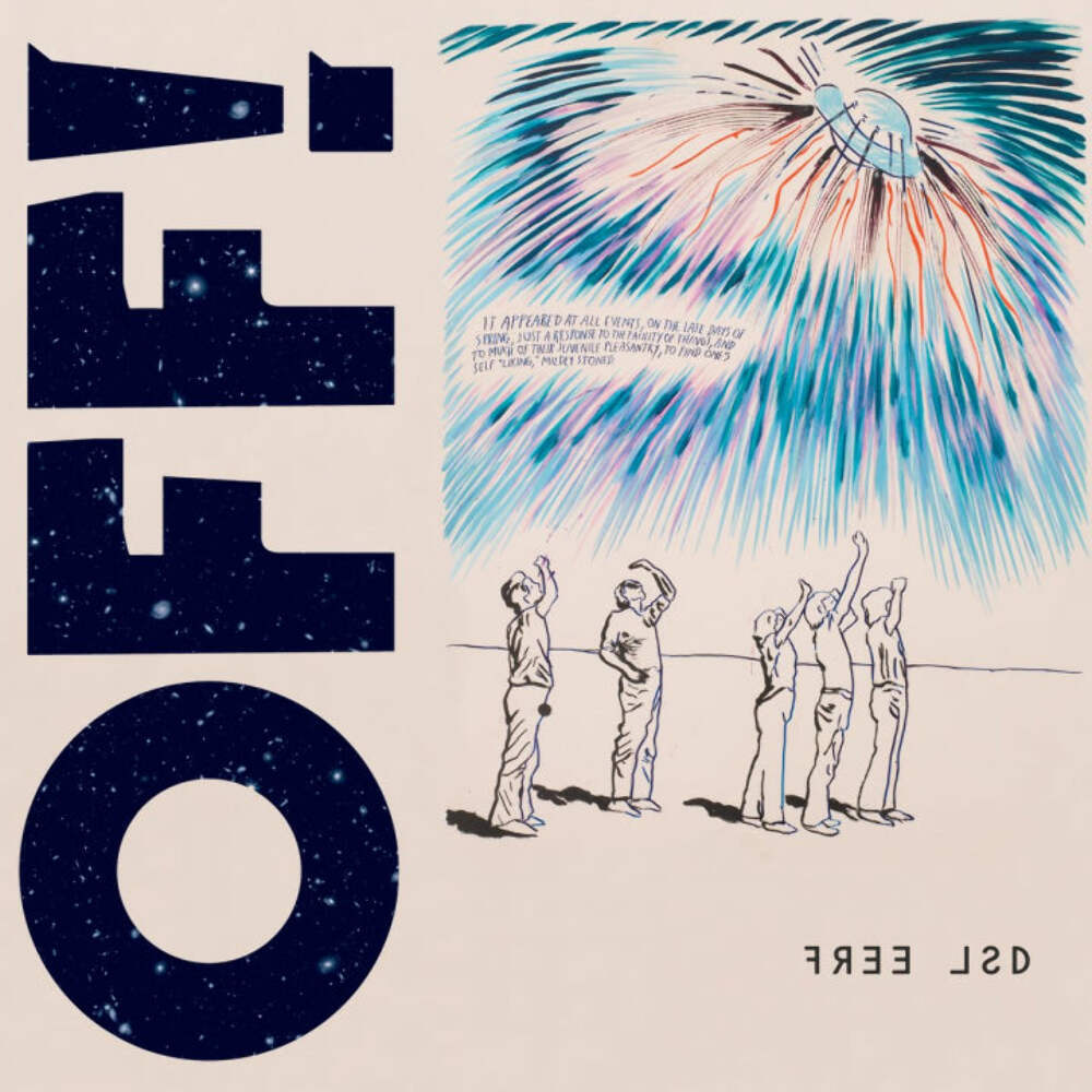Off! - Free LSD Color Vinyl LP Record