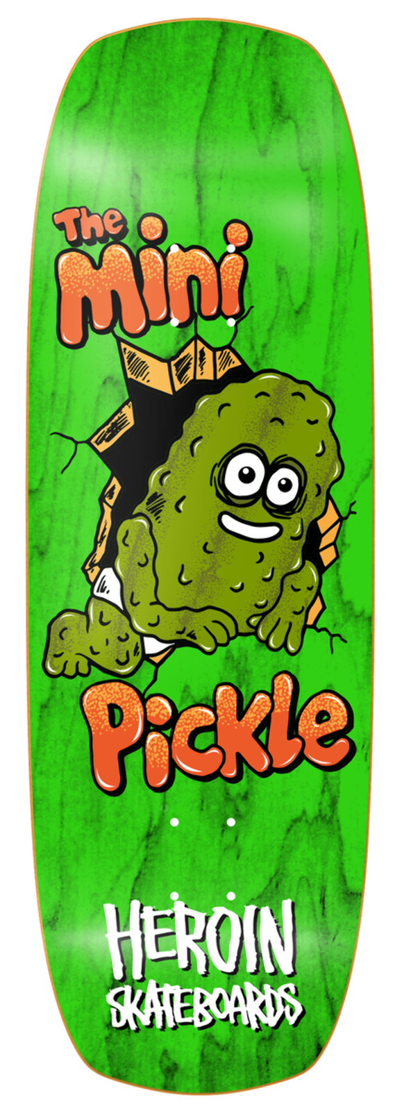 Heroin Mini Pickle 9.5" Skateboard Deck