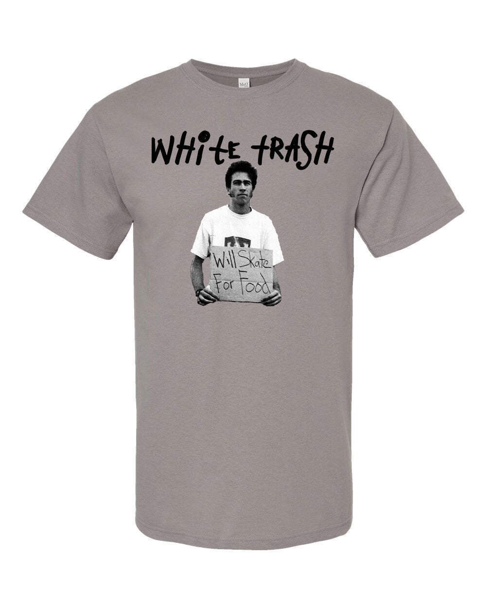 White Trash "Will Skate For Food" Skateboard T-Shirt