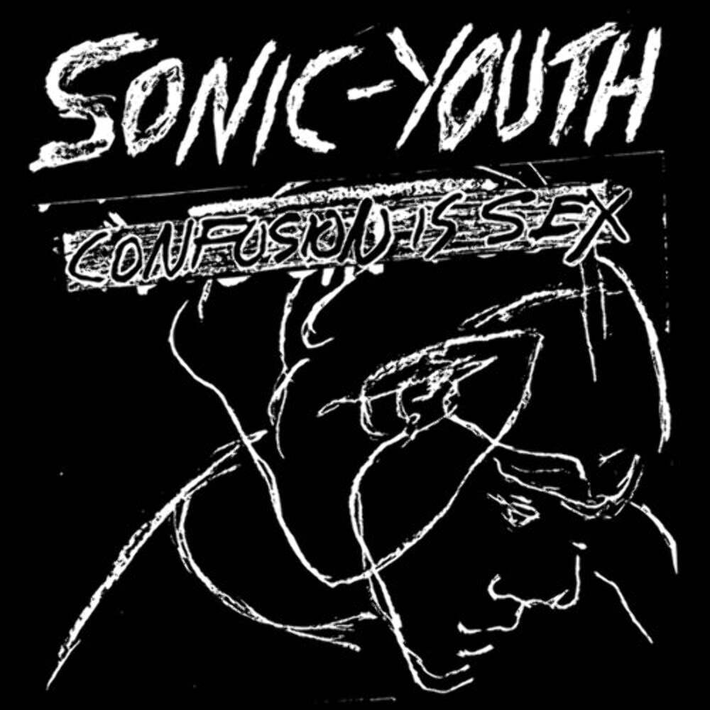Sonic Youth - Confusion Is Sex Vinyl LP Record