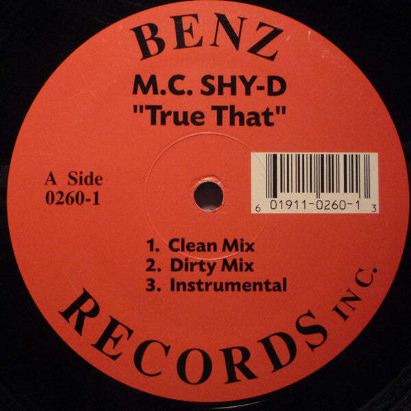 M.C. Shy-D / Tha Rhythum – True That / Reach Out (Touch Somebody) (Remix) Vinyl