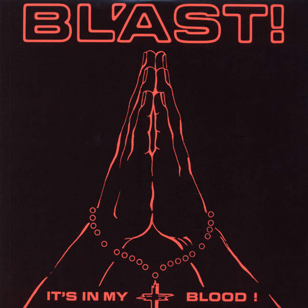Bl'ast! - It's In My Blood Vinyl LP Record