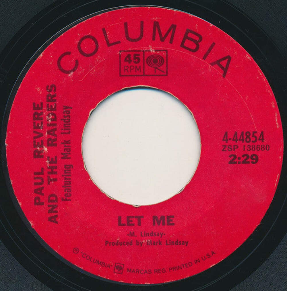 Paul Revere And The Raiders Featuring Mark Lindsay – Let Me / I Don't Know Vinyl
