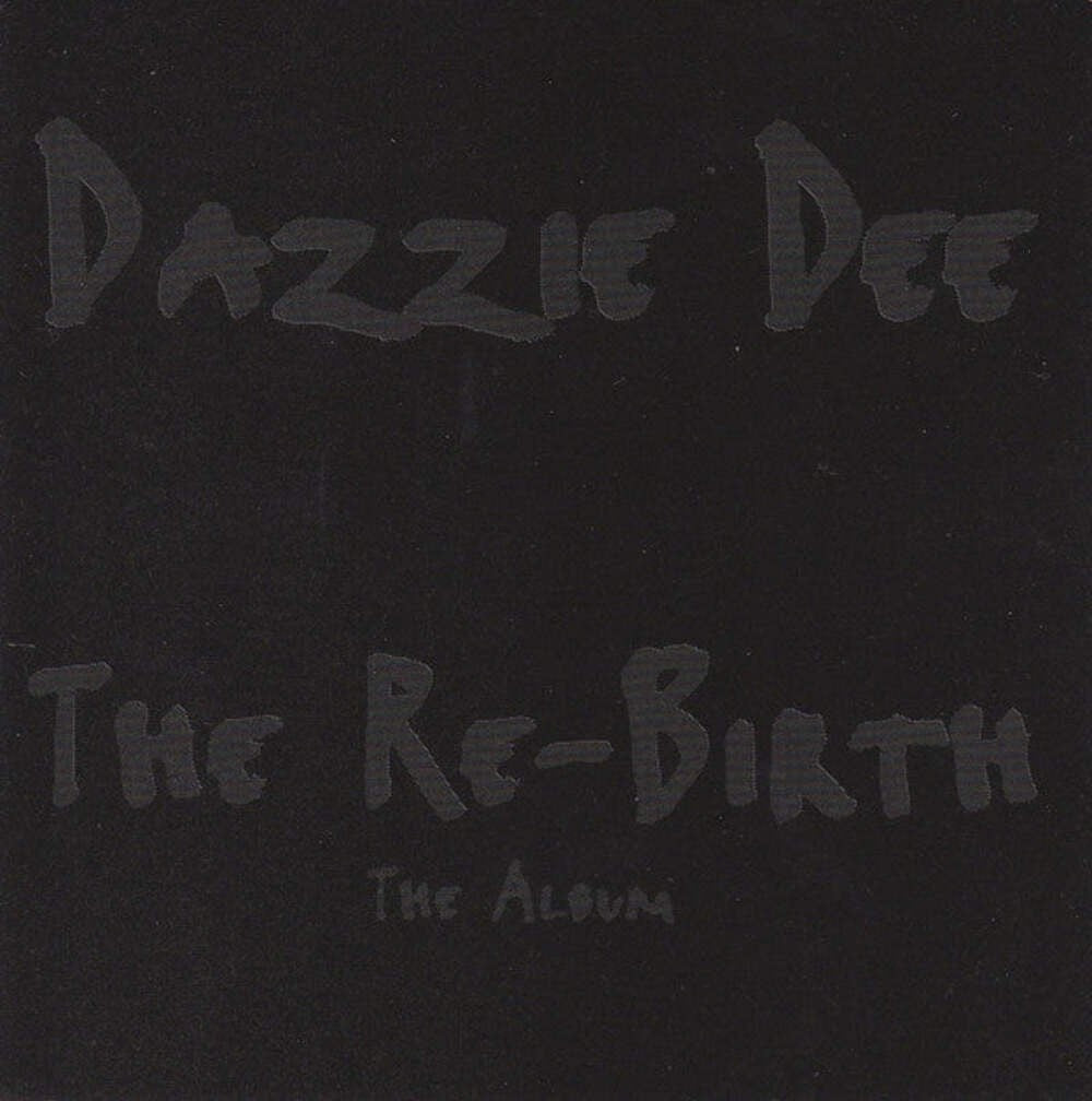 DAZZIE DEE - The Re-Birth CD