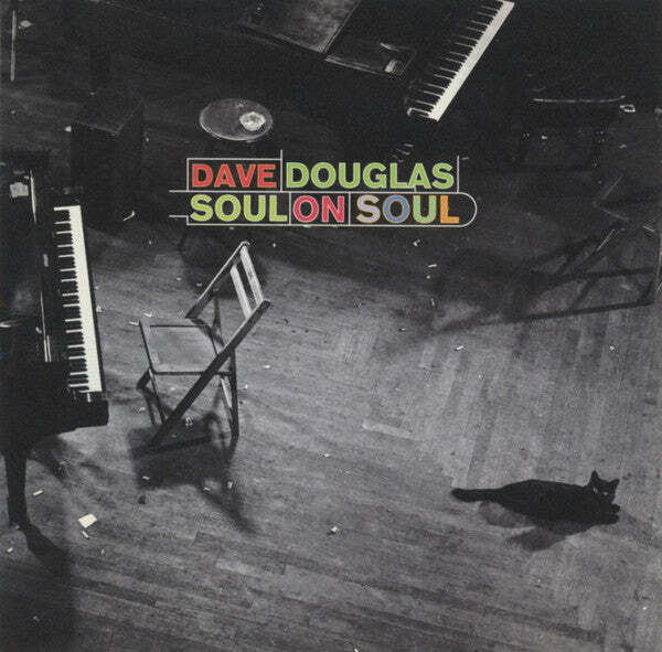 Dave Douglas - Soul On Soul Cd *Used 2000 Release*