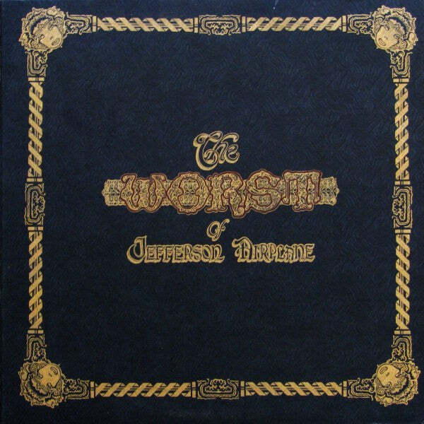 Jefferson Airplane - The Worst Of Jefferson Airplane Vinyl LP Record *USED 1970