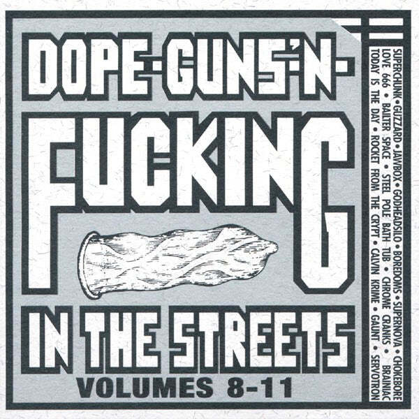 Compilation - Various Artists - Dope Guns N F**king In The Streets Volumes 8-11