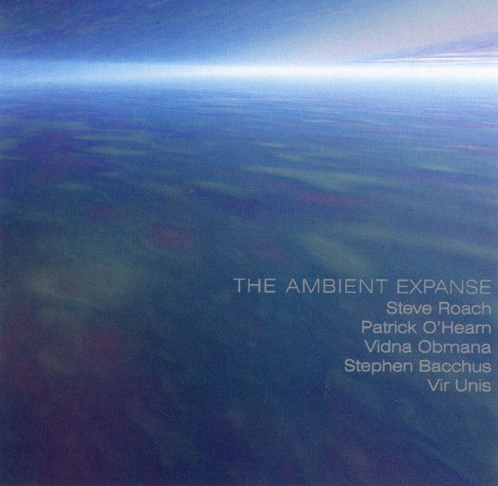 Steve Roach / Patrick O'Hearn / Vidna Obmana / Stephen Bacchus / Vir Unis – The