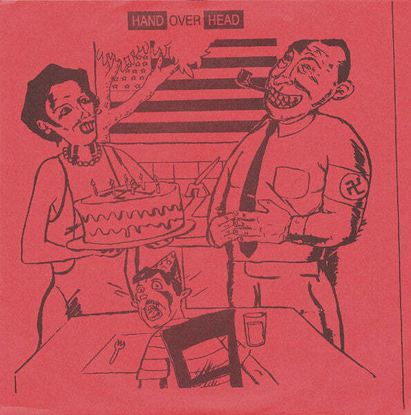 Hand Over Head - Daddy Was A Nazi / You Want Some More Vinyl 7" Record *USED 199