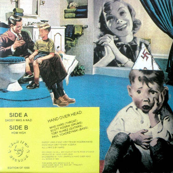 Hand Over Head ( Mike Hard ) - Daddy Was A Nazi Vinyl 7" Record *USED 1992 RELEA