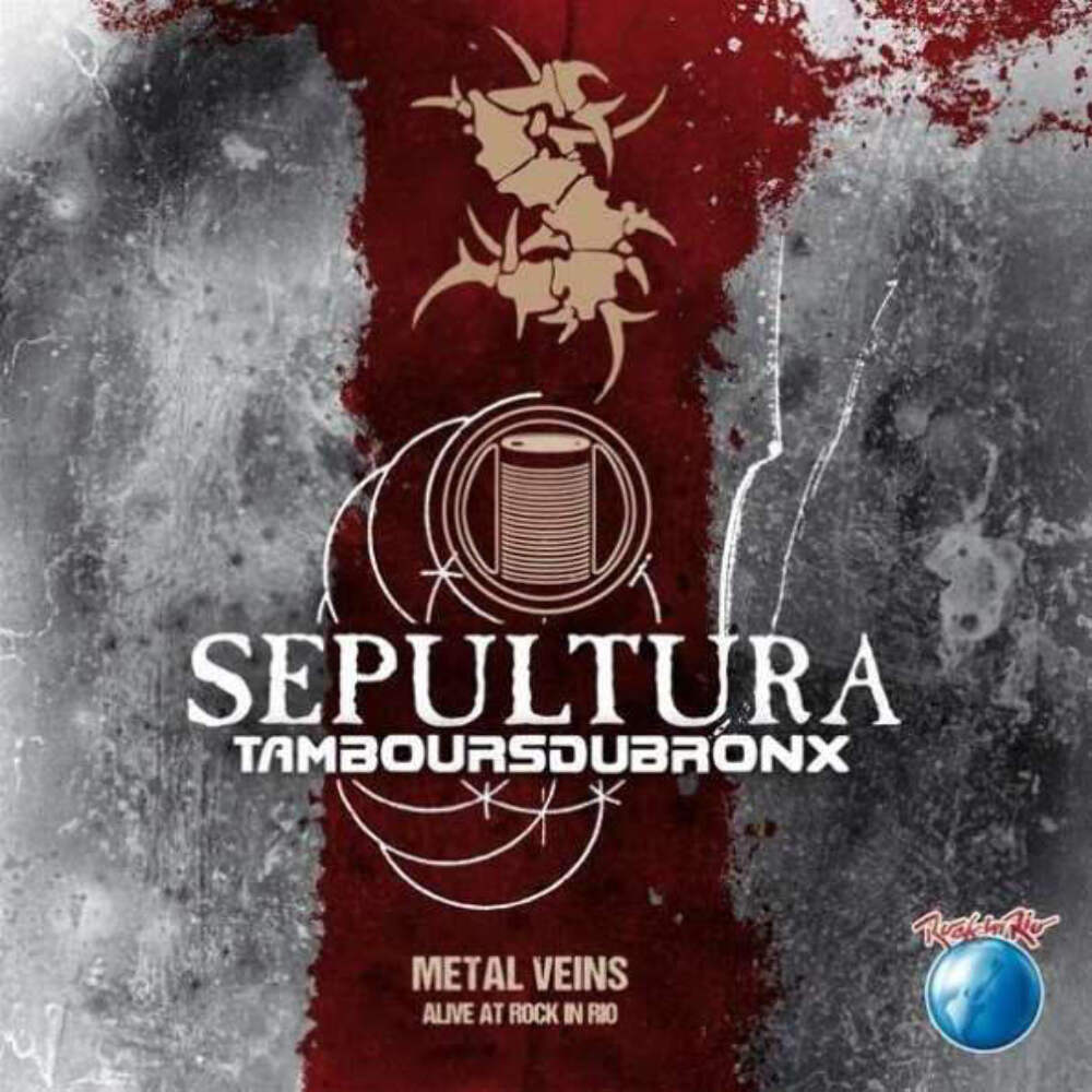 Sepultura & Les Tambours Du Bronx – Metal Veins : Alive At Rock In Rio [180G] 2x