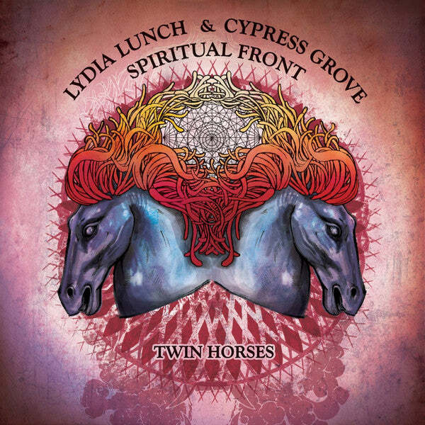 Lydia Lunch & Cypress Grove / Spiritual Front – Twin Horses Blue Translucent Col
