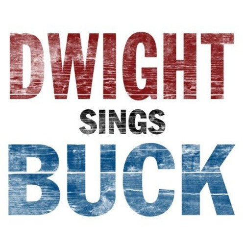 Dwight Yoakam - Dwight Sings Buck [LP]