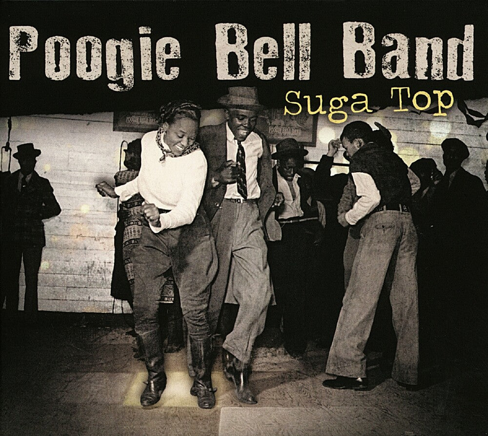 Poogie Bell Band - Suga Top [LP]