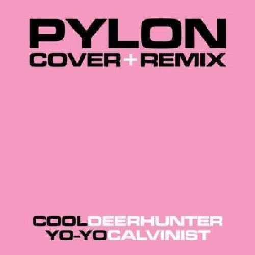 Pylon - Cover + Remix [7" Vinyl]