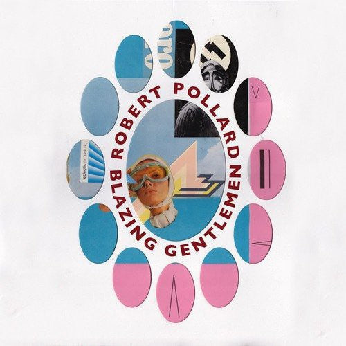 Robert Pollard - Blazing Gentlemen [LP]