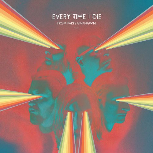 Every Time I Die - From Parts Unknown [Vinyl]