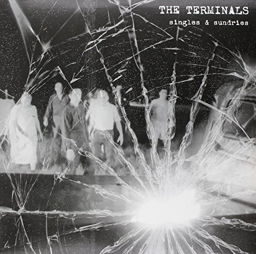 Terminals - Singles & Sundries [LP]