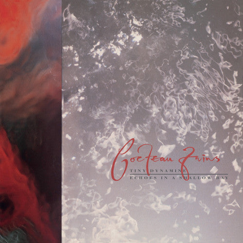 Cocteau Twins - Tiny Dynamine / Echoes In A Shallow Bay [Vinyl]