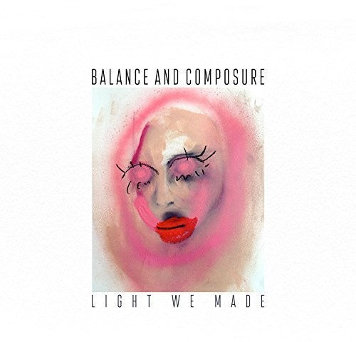 Balance And Composure - Light We Made [Vinyl]