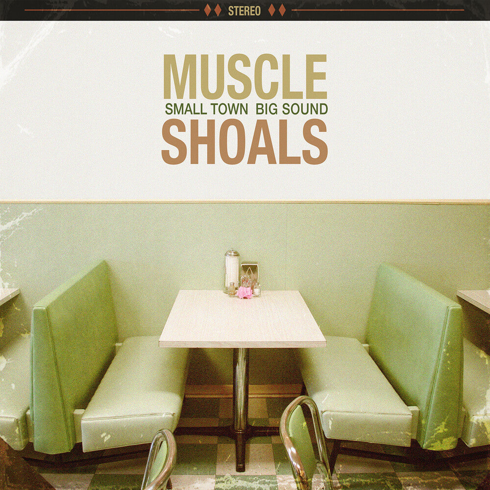 Muscle Shoals - Muscle Shoals: Small Town, Big Sound [LP]