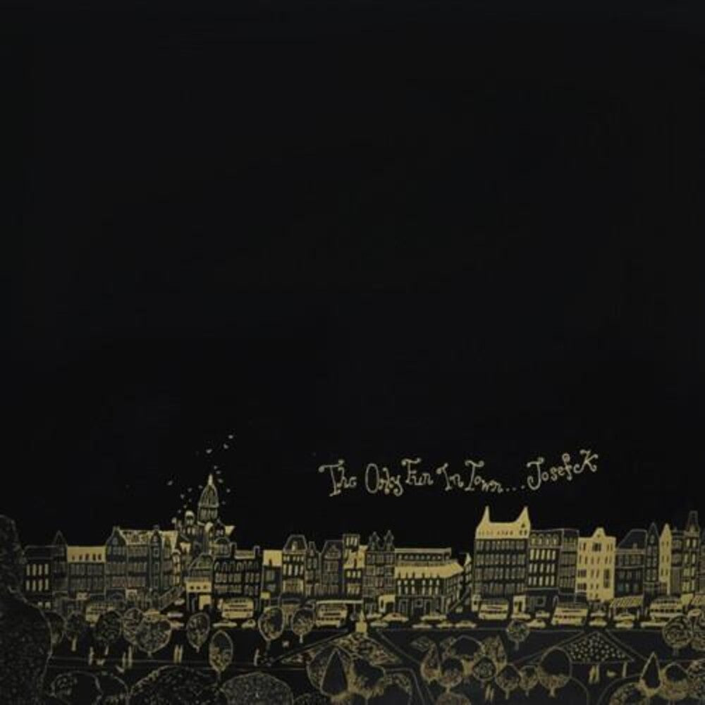 Josef K - Only Fun In Town [LP]