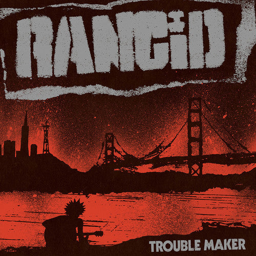 Rancid - Trouble Maker (Vinyl LP)
