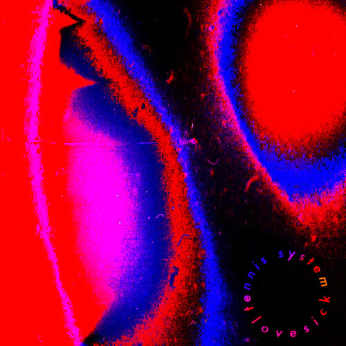 Tennis System - Lovesick (indie Exclusive) (Indie Exclusive Vinyl)