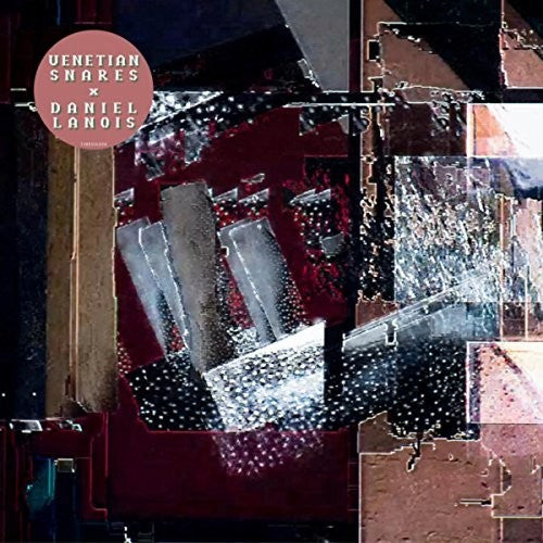 Venetian Snares X Daniel Lanois (Indie Exclusive Vinyl)