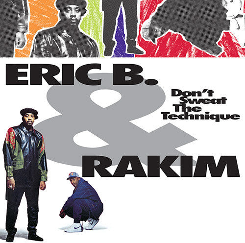 Eric B. & Rakim - Don't Sweat The Technique [2LP]