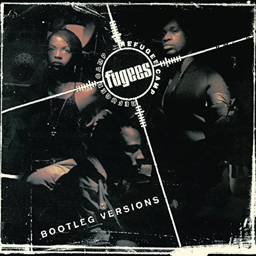 Fugees - Refugee Camp (Bootleg Versions) (Ofgv) (Dli) [LP]