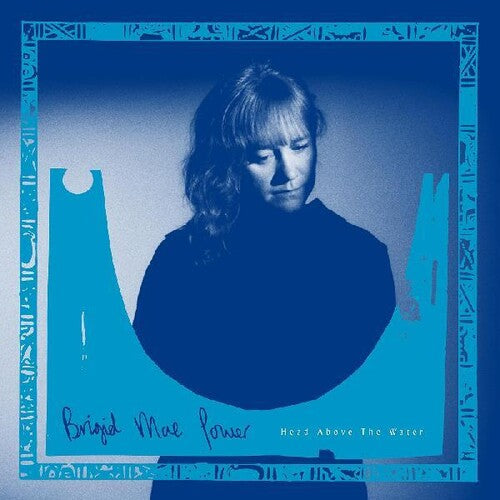 Brigid Mae Power - Head Above The Water (Indie Exclusive Vinyl)