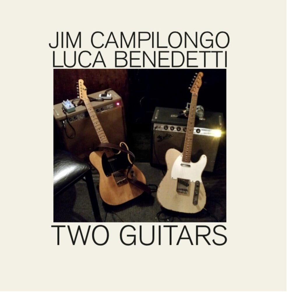 Jim Campilongo & Benedetti,Luca - Two Guitars [LP]