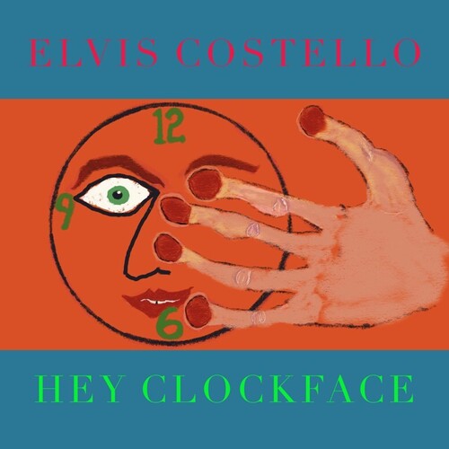 Elvis Costello - Hey Clockface (Indie Exclusive Vinyl)