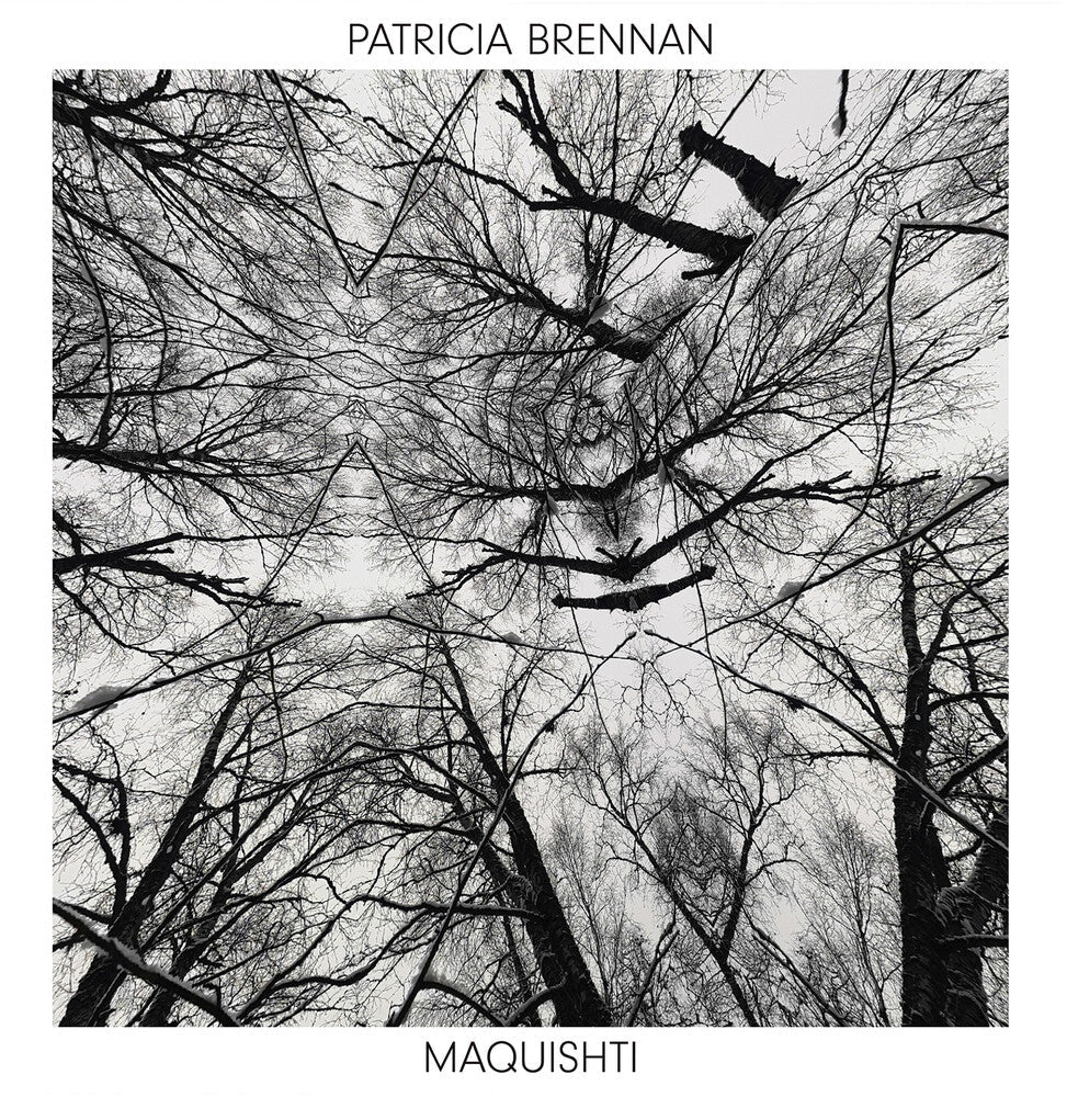 Patricia Brennan - Maquishti [LP]
