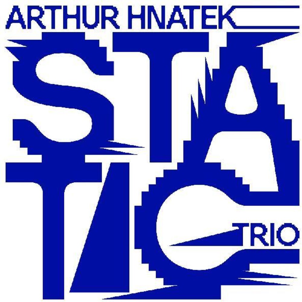 Arthur Hnatek Trio - Static [Yellow LP]