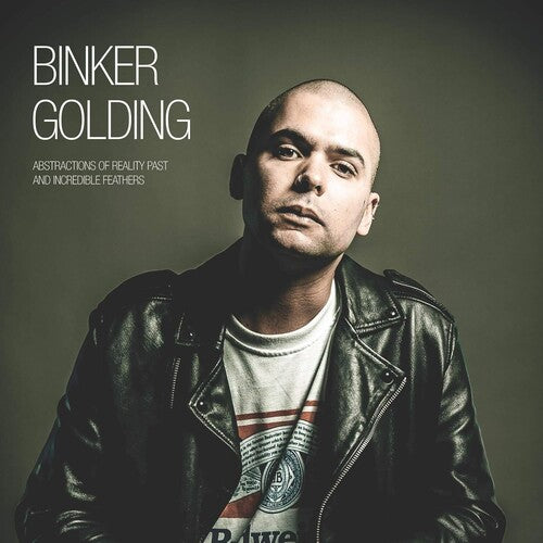 Binker Golding - Abstractions Of Reality Past And Incredible Feathers (Indie Exclusive Vinyl)