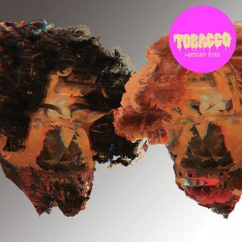 Tobacco - Hungry Eyes' (IEX) (Beige Vinyl 7") (Indie Exclusive Vinyl)